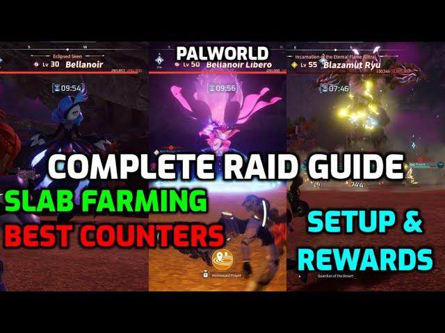 Palworld: Complete Raid Guide | Slab Farming | Best Pals & Skills | Tactics & Tips