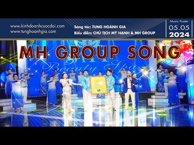 MH GROUP SONG- TUNG HOÀNH GIA