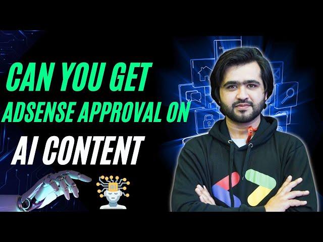 Can you Get Google AdSense Approval on AI generated Content ? | All You Need to Know in 2023