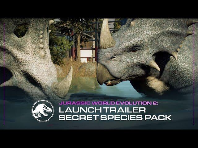 Jurassic World Evolution 2: Secret Species Pack | Launch Trailer