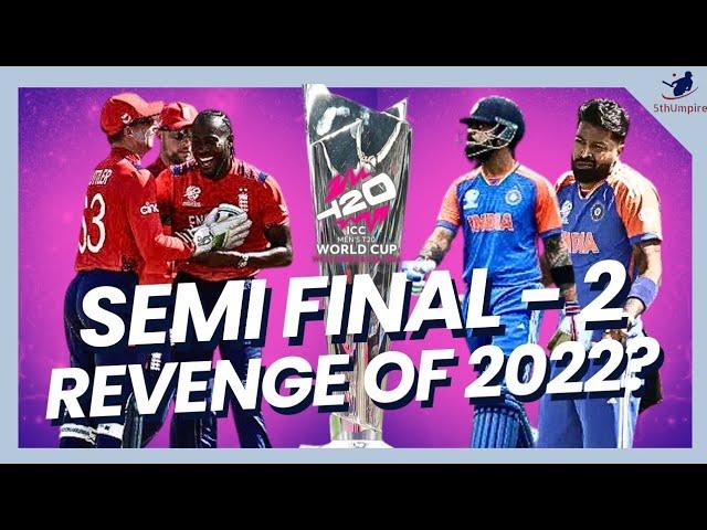 Semi Final 2 - India vs England | Match Preview | T20 World Cup 2024