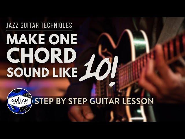  Mastering Jazz Guitar: Transforming 1 Chord Shape into 10 Sounds!