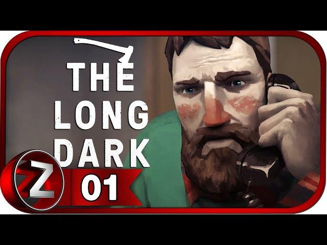 The Long Dark (ЭПИЗОД 1)  Новое начало  Прохождение #1