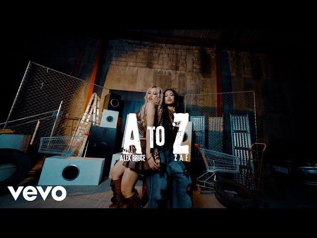 Alex Bruce, Zae - A to Z (Drop It) (Official Music Video)