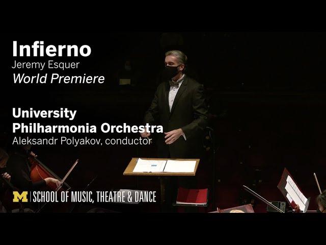 "Infierno" by Jeremy Esquer // Aleksandr Polyakov, conductor // University Philharmonia Orch.