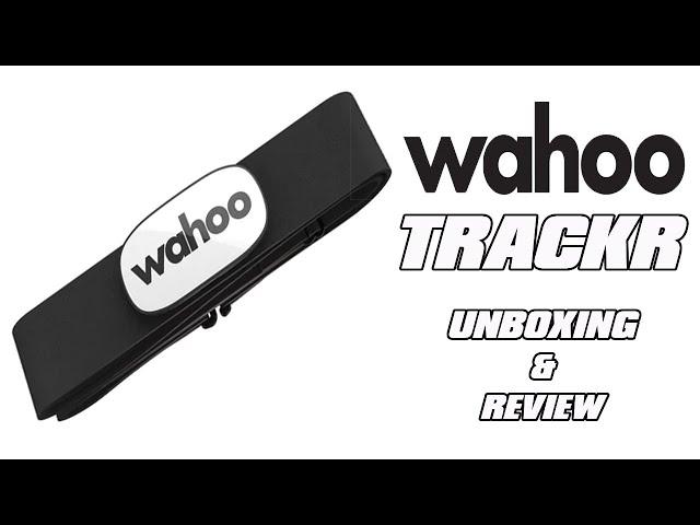 Wahoo Trackr Heart Rate Monitor - Unboxing and Initial Impressions