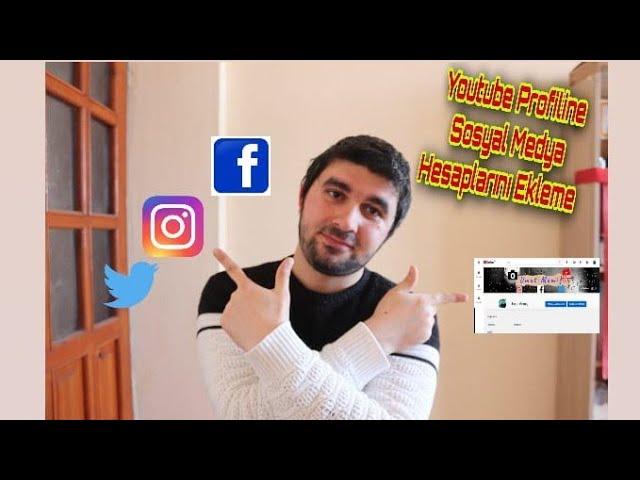 Youtube Profiline Sosyal Medya Hesaplarını Ekleme