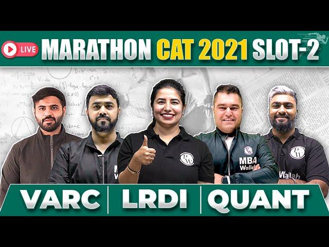 MAHA Marathon For CAT 2021 Slot 2 | Previous Year Questions For CAT 2023 | VARC | QUANT | LRDI