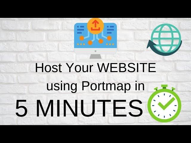 How to Host a website using Portmap in 5 minutes [No Router Required][2020]