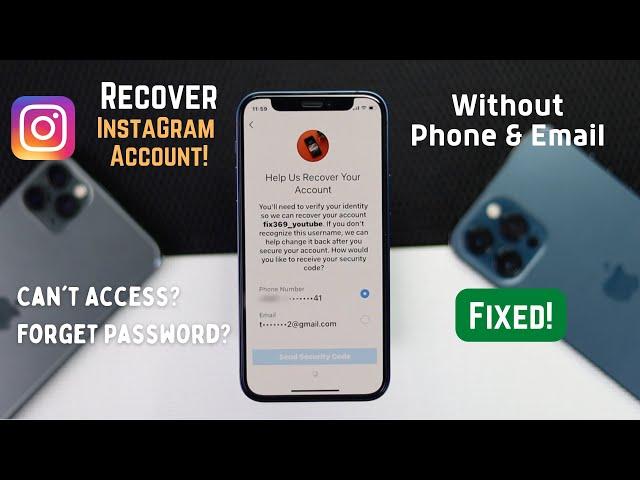 How to Recover Your Instagram Account Without Email or Phone Number! [Forget Password]