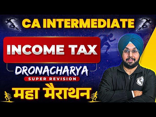 CA Inter Income Tax Super Revision Marathon  Part-1 | CA Jasmeet Singh | Dronacharya