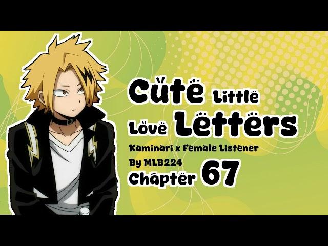 Cute Little Love Letters - Denki Kaminari x Female (Faerie) Listener | Chapter 67 | Fanfiction |