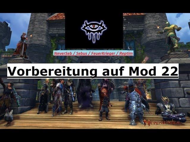 Vorbereitung auf Mod 22