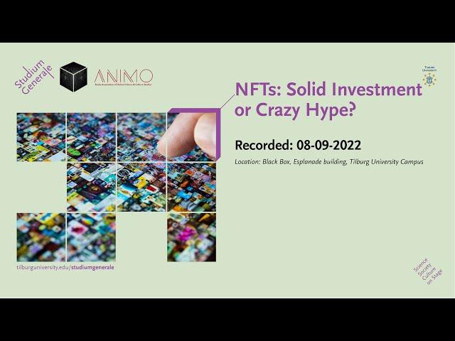 NFTs: Solid Investment or Crazy Hype? - Studium Generale - Tilburg University