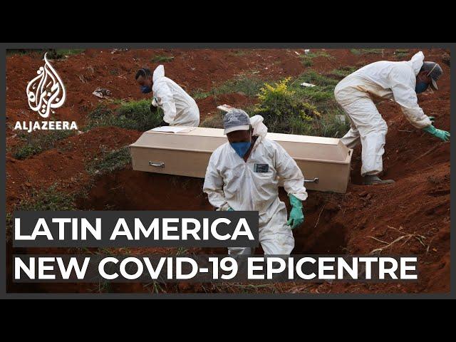 WHO says South America new coronavirus 'epicentre'