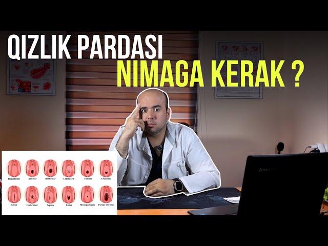 QIZLIK PARDASI NIMAGA KERAK ?