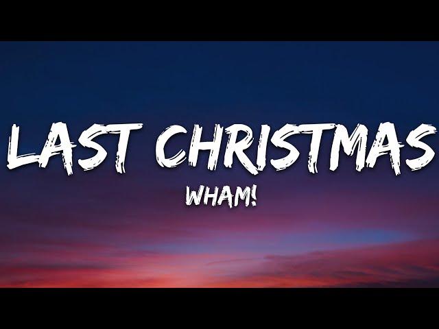 Wham! - Last Christmas (Lyrics)