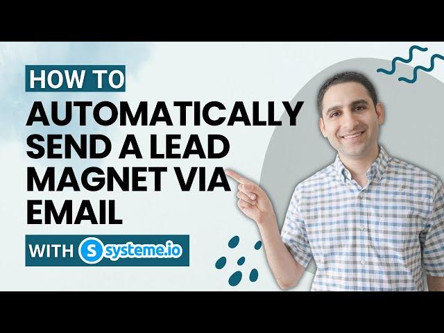 Automated Email Delivery of Lead Magnet (video 3)