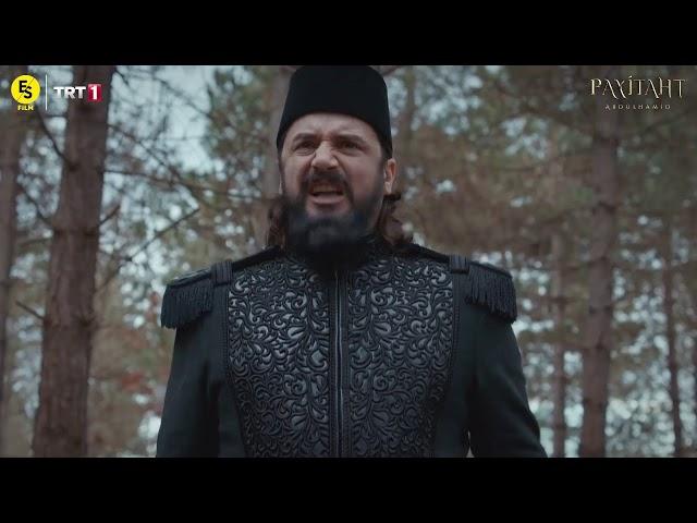 "Hünkar Abdülhamid Han'ın aklıyız!" (109. Bölüm)