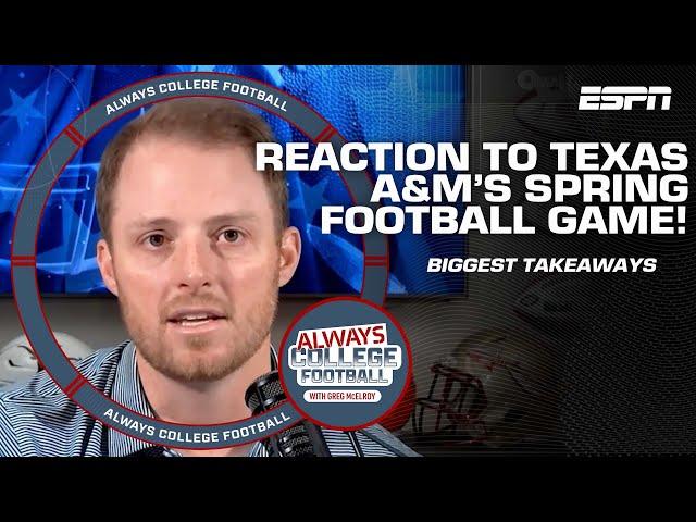 Biggest takeaways from Texas A&M’s spring game  | Always College Football