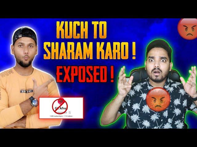 OMG @GkAfroz   EXPOSED  | GK AFROZ ATTITUDE KING  | GK AFROZ CHANNEL DELETE | GK AFROZ REALITY