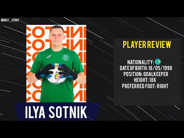 ● ILYA SOTNIK | GOALKEEPER | FC EKIBASTUZ ●