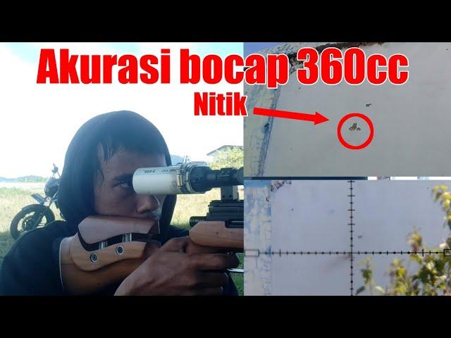 Power dan akurasi Joss!! Tes akurasi bocap 360cc