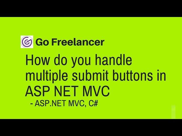 How do you handle multiple submit buttons in ASP NET MVC