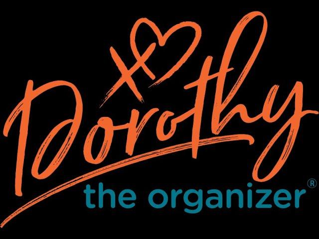 Welcome to Dorothy the Organizer with Dorothy Breininger!