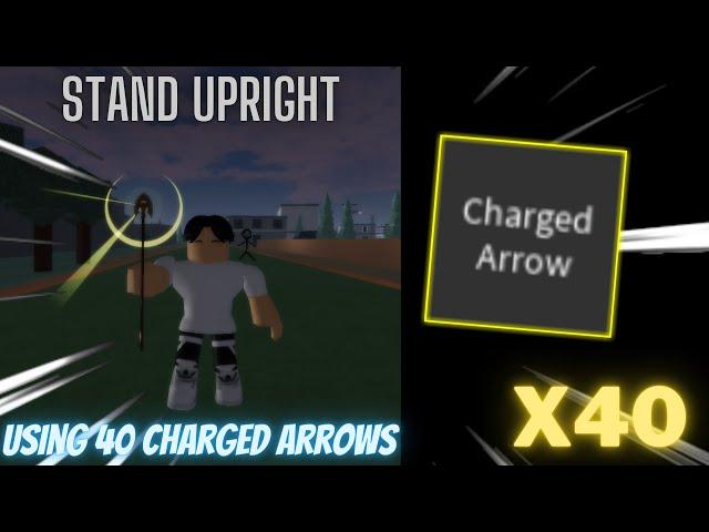 [Stand Upright Rebooted] using 40 charged arrows in stand upright rebooted and trying to get dio tw