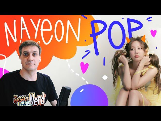 Honest reaction to Nayeon — Pop! (Nayeon from Twice debut)