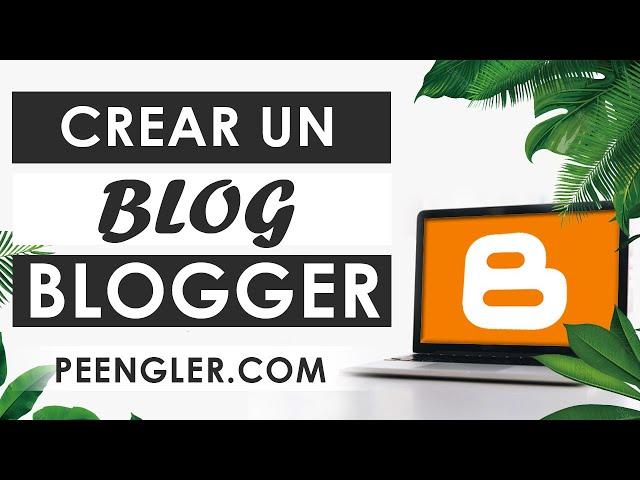 Cómo Crear un Blog en Blogger GRATIS - Paso a Paso  Nueva Interfaz  Curso de Blogger #2