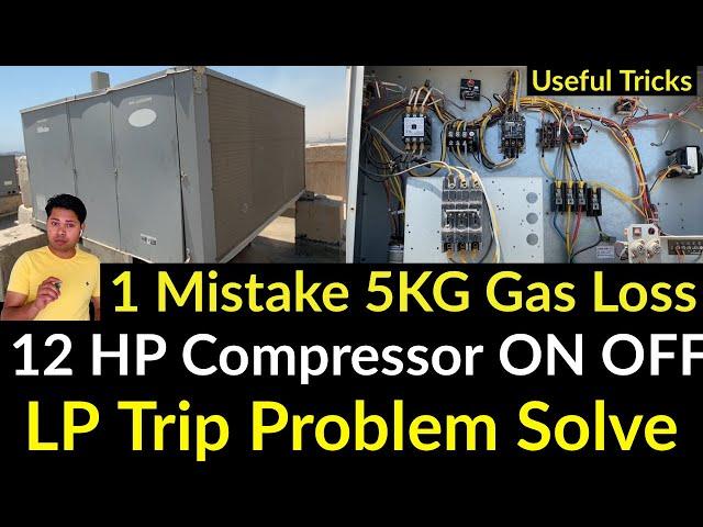 New technician must watch sealed compressor ON OFF ON After MCB Trip how faults checking Learn Hindi