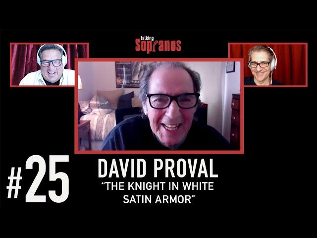 Talking Sopranos #25 w/guest David Proval (Richie Aprile) "The Knight In White Satin Armor"