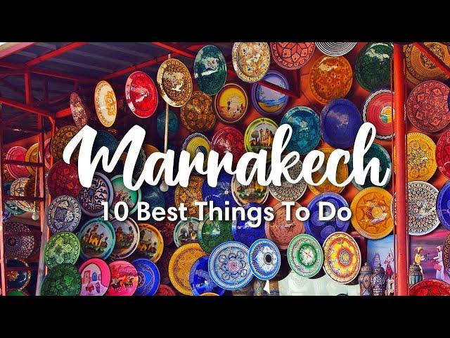 MARRAKECH, MOROCCO (2023) | 10 BEST Things To Do In & Around Marrakech