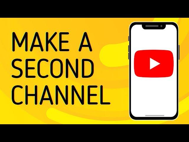 How to Make a Second Youtube Channel - Full Guide