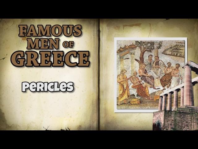 Famous Men of Greece   - Pericles