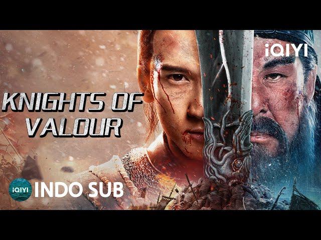 【INDO SUB】Knights Of Valour | Aksi/Sejarah China/Balas Dendam | iQIYI Film Tiongkok