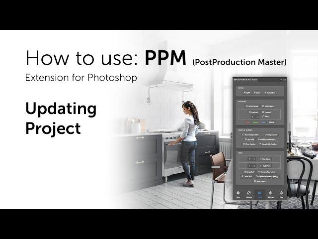 PostProduction Master for Photoshop: Update Project