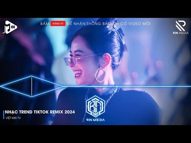 NONSTOP 2024 MIXTAPE | NHẠC TRẺ REMIX 2024 HAY NHẤT HIỆN NAY | NONSTOP 2024 VINAHOUSE BASS CỰC MẠNH