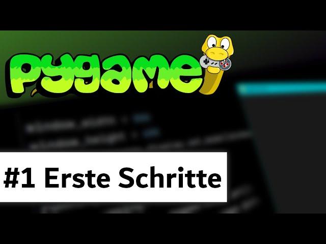 PyGame Tutorial Deutsch #1 - PyGame installieren und initialisieren