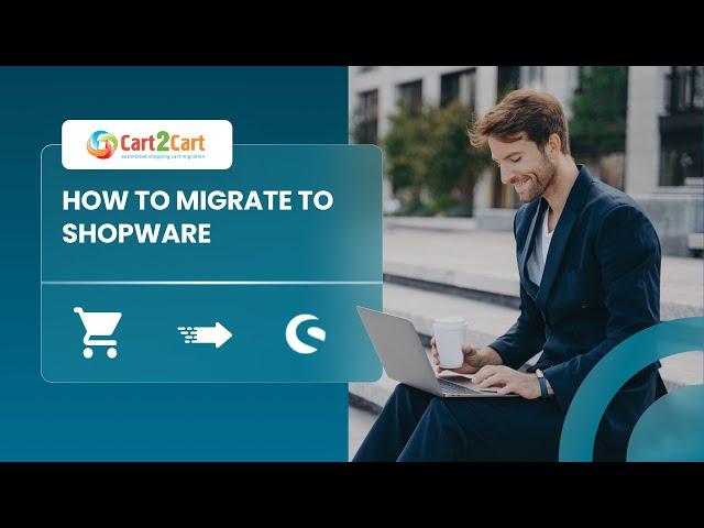 Cart2Cart Shopware Migration