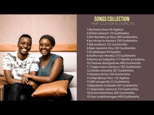 SONGS COLLECTION - PAPI CLEVER & DORCAS (2021) (PART 2)