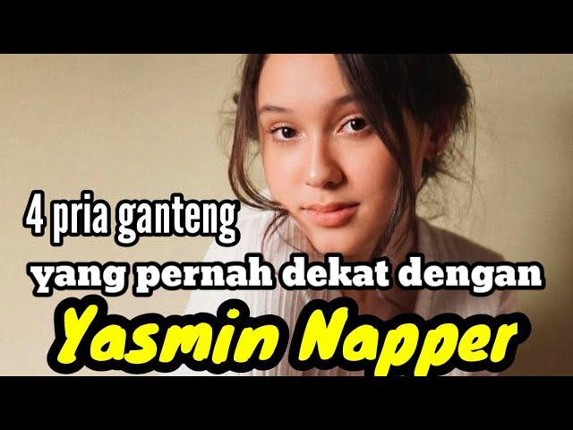 4 PRIA GANTENG YANG PERNAH DEKAT DENGAN YASMIN NAPPER