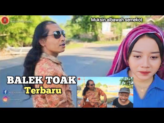 Komedi lucu lombok Muksin albawah semekot#BALEK TOAK#terbaru#muksinalbawah#komedilucu