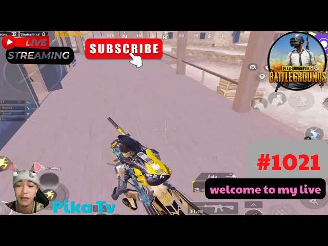 Pika Tv | Pubg Mobile | welcome to my live | #1021