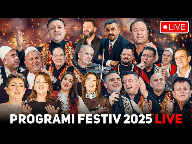 PROGRAMI FESTIV 2025 LIVE ME KËNGË POPULLORE, QYTETARE - ELSA PRODUCTION GËZUAR 2025