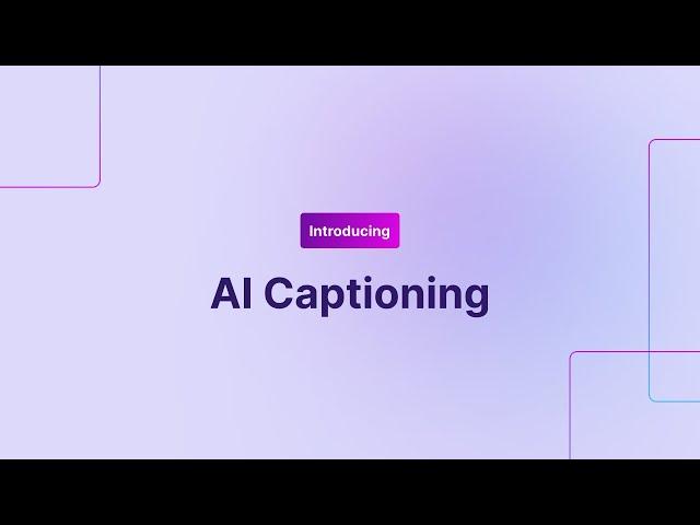 Introducing AI Captioning with Rev