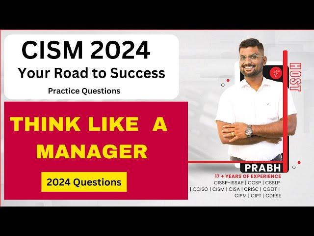 Ace CISM 2024: Practice Questions to Master Managerial Thinking