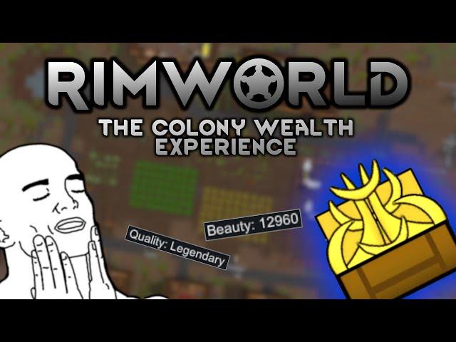 Rimworld - The Colony Wealth Experience